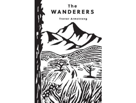 Livro The Wanderers de Trevor Armstrong ( Inglês )