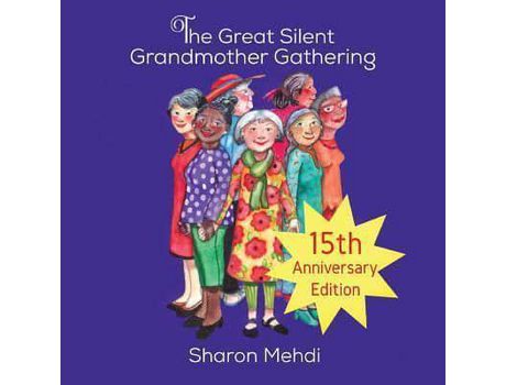 Livro The Great Silent Grandmother Gathering de Sharon Mehdi ( Inglês )