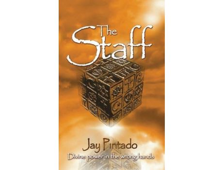 Livro The Staff : Divine Power In The Wrong Hands de Javier Francis Pintado ( Inglês )
