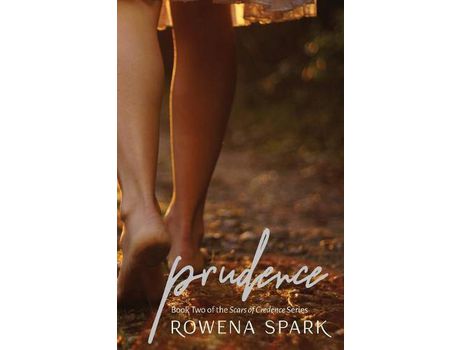 Livro Prudence: Scars Of Credence de Rowena Spark ( Inglês )