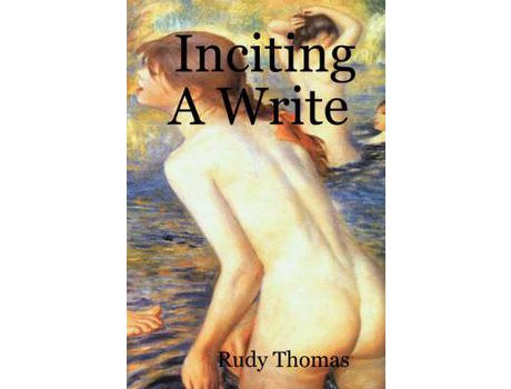 Livro Inciting A Write de Rudy Thomas ( Inglês )