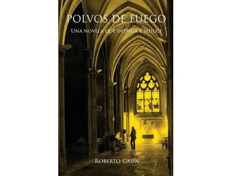Livro Polvos De Fuego: Una Novela Que Intriga Y Seduce de Roberto Casín ( Inglês )