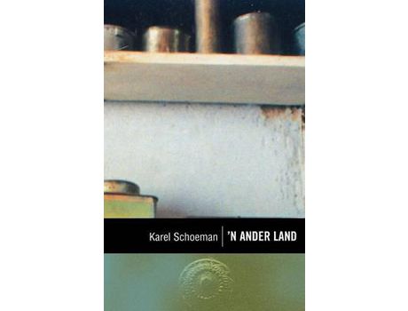 Livro Klassiek Reeks: 'N Ander Land de Karel Schoeman ( Inglês )