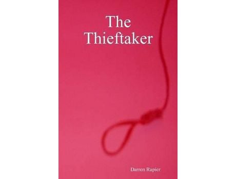 Livro The Thieftaker de Darren Rapier ( Inglês )