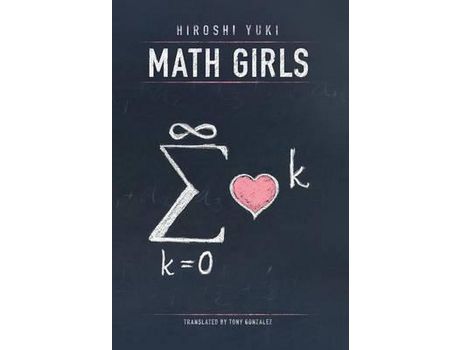 Livro Math Girls de Hiroshi Yuki ( Inglês )