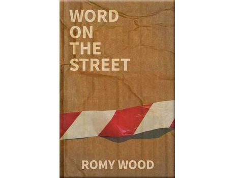 Livro Word On The Street de Romy Wood ( Inglês )