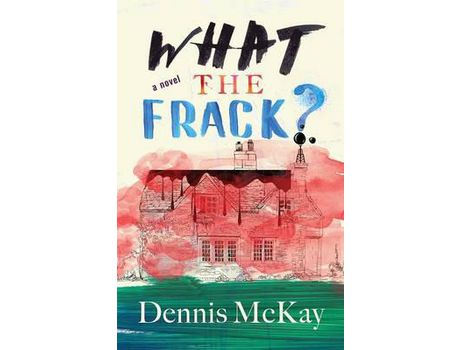 Livro What The Frack? de Dennis McKay ( Inglês )