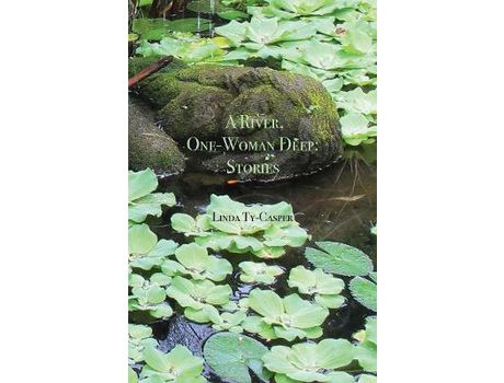 Livro A River, One-Woman Deep: Stories de Linda Ty-Casper ( Inglês )