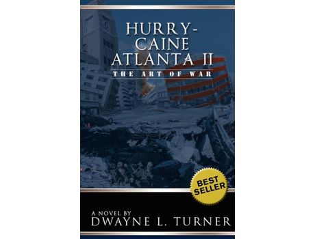 Livro Hurry-Caine Atlanta Ii (The Art Of War) de Dwayne Lavice Turner ( Inglês )