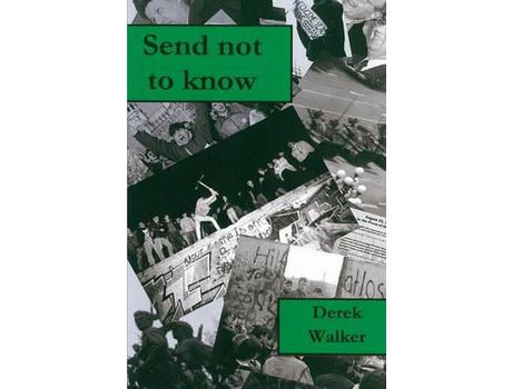 Livro Send Not To Know de Derek Walker ( Inglês )