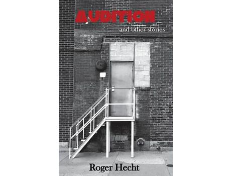 Livro Audition And Other Stories de Roger Hecht ( Inglês )