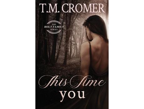 Livro This Time You de T.M. Cromer ( Inglês )