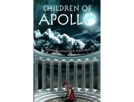 Livro Children Of Apollo: A Novel Of The Roman Empire de Adam Haviaras ( Inglês )