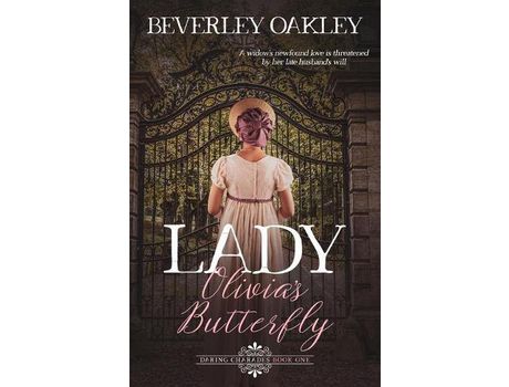 Livro Lady Olivia'S Butterfly: A Regency Romantic Mystery de Beverley Oakley ( Inglês )