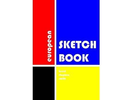 Livro European Sketchbook de Brent Stephen Smith ( Inglês )