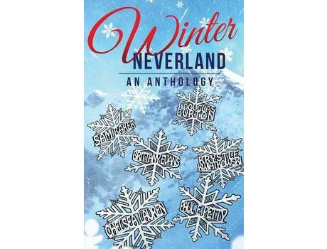 Livro Winter Neverland: An Anthology de Sam Baker ( Inglês )