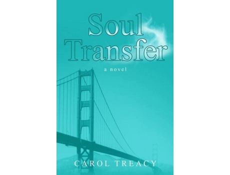 Livro Soul Transfer de Carol Treacy ( Inglês )