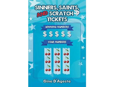 Livro Sinners, Saints, And Scratch Tickets de Gina D'Agosta ( Inglês )