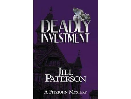 Livro Deadly Investment: A Fitzjohn Mystery de Jill Paterson ( Inglês )