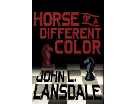 Livro Horse Of A Different Color: A Mecana Novel de John L. Lansdale ( Inglês )