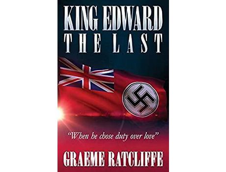 Livro King Edward The Last de Graeme Ratcliffe ( Inglês )