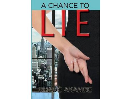 Livro A Chance To Lie de Shade Akande ( Inglês )
