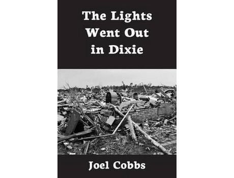Livro The Lights Went Out In Dixie de Joel Cobbs ( Inglês )