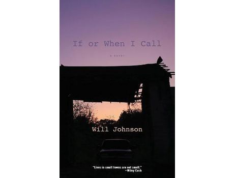 Livro If Or When I Call de Will Johnson ( Inglês )