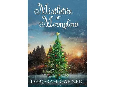 Livro Mistletoe At Moonglow de Deborah Garner ( Inglês )