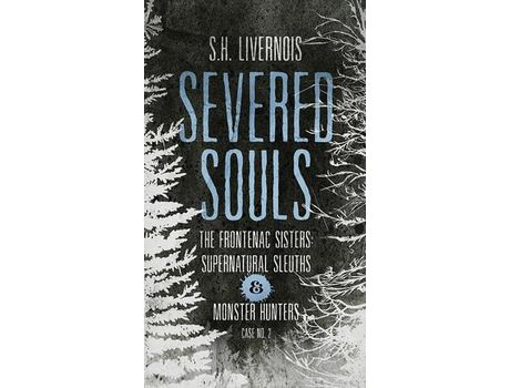 Livro Severed Souls:  Case No. 2 de S.H. Livernois ( Inglês )
