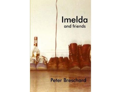 Livro Imelda And Friends de Peter Breschard ( Inglês )