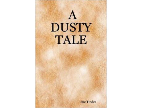 Livro A Dusty Tale de Sue Tinder ( Inglês )