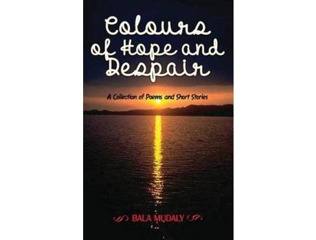 Livro Colours Of Hope And Despair de Bala Mudaly ( Inglês )
