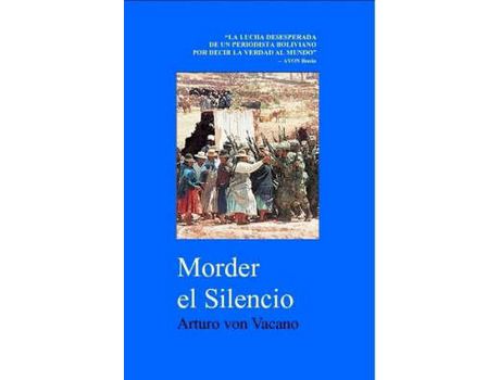 Livro Morder El Silencio de Arturo Von Vacano ( Inglês )