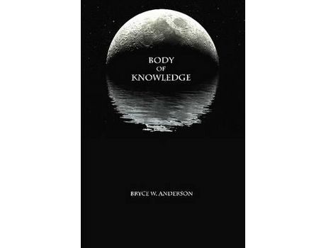 Livro Body Of Knowledge de Bryce Anderson ( Inglês )