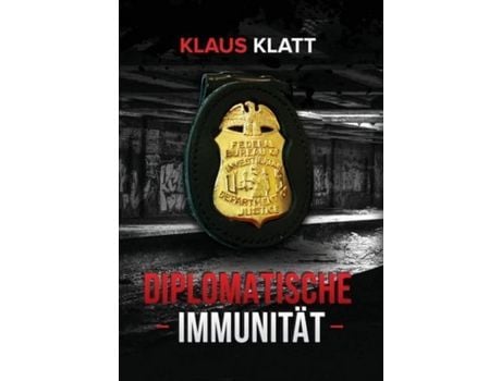 Livro Diplomatische Immunität de Klaus Klatt ( Inglês )