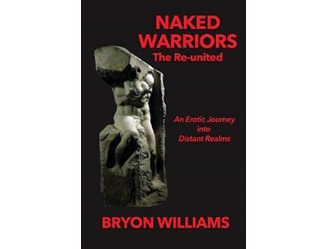 Livro Naked Warriors de Bryon Williams ( Inglês )