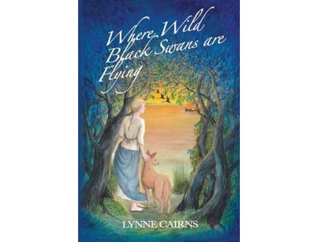 Livro Where Wild Black Swans Are Flying de Lynne Cairns ( Inglês )