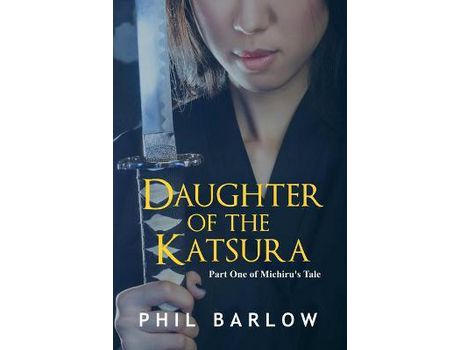Livro Daughter Of The Katsura de Phil Barlow ( Inglês )