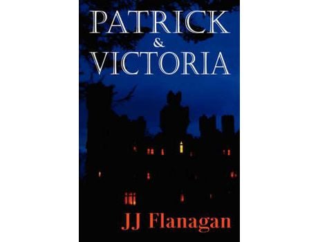 Livro Patrick &Amp; Victoria de J. J. Flanagan ( Inglês )