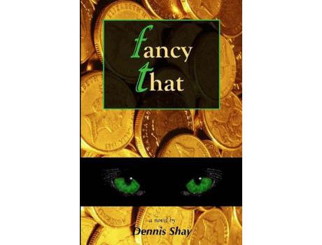 Livro Fancy That de Dennis Shay ( Inglês )