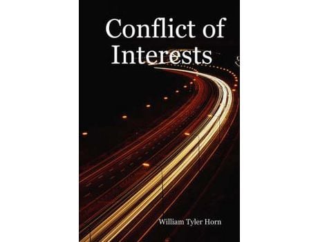Livro Conflict Of Interests de William Tyler Horn ( Inglês )