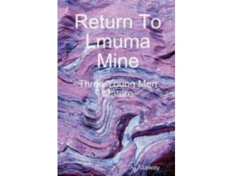 Livro Return To Lmuma Mine de Al Allaway ( Inglês )