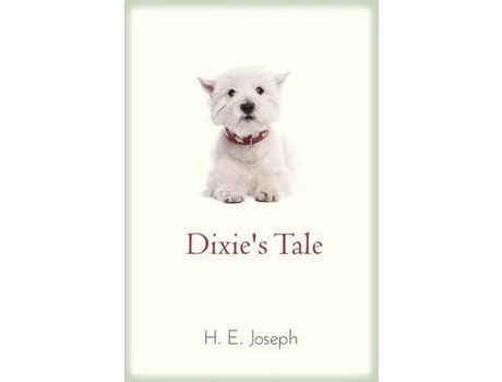 Livro Dixie'S Tale de H.E. Joseph ( Inglês )