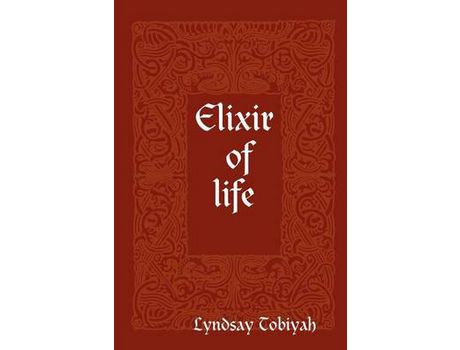 Livro Elixir Of Life de Lyndsay Tobiyah ( Inglês )