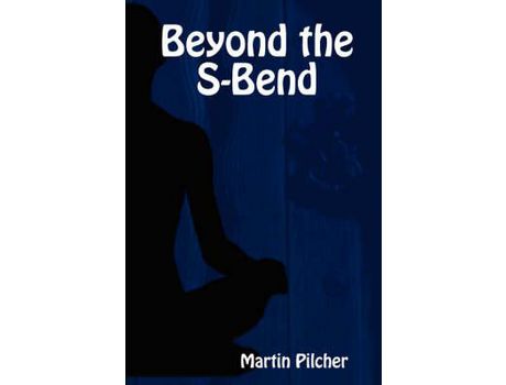 Livro Beyond The S-Bend de Martin Pilcher ( Inglês )