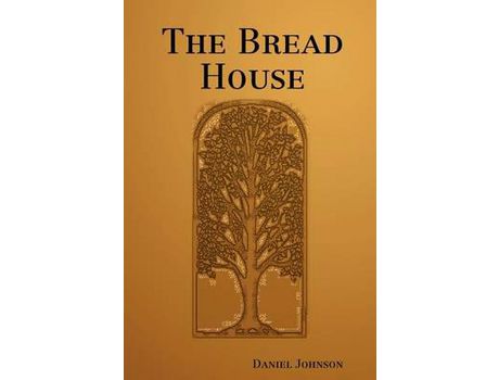 Livro The Bread House de Daniel Johnson ( Inglês )