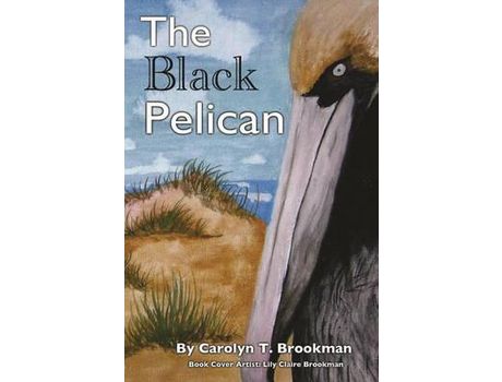 Livro The Black Pelican de Carolyn T Brookman ( Inglês )