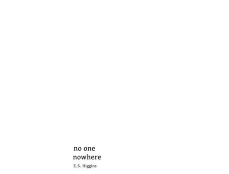 Livro No One, Nowhere de Evered Higgins ( Inglês )