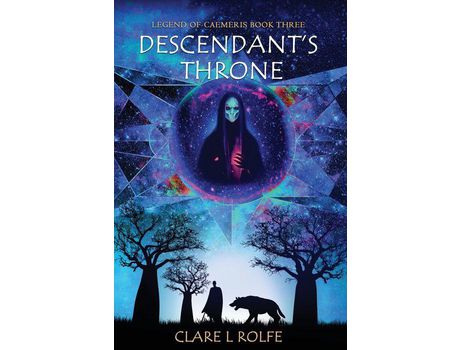 Livro Legend Of Caemeris - Descendant'S Throne de Clare Rolfe ( Inglês )